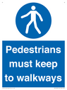 -pedestrians-must-keep-to-walkways-sign~